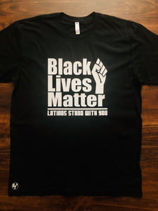 Black Lives Matter - Latinos Stand with You